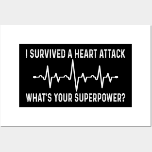 Heart Attack Survivor Funny Heart Surgery Quotes Posters and Art